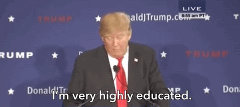 Donald Trump diciendo que tiene una educación de primera
